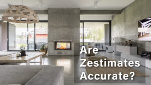 Are Zillow's Zestimates Accurate? Custom Home Interior.