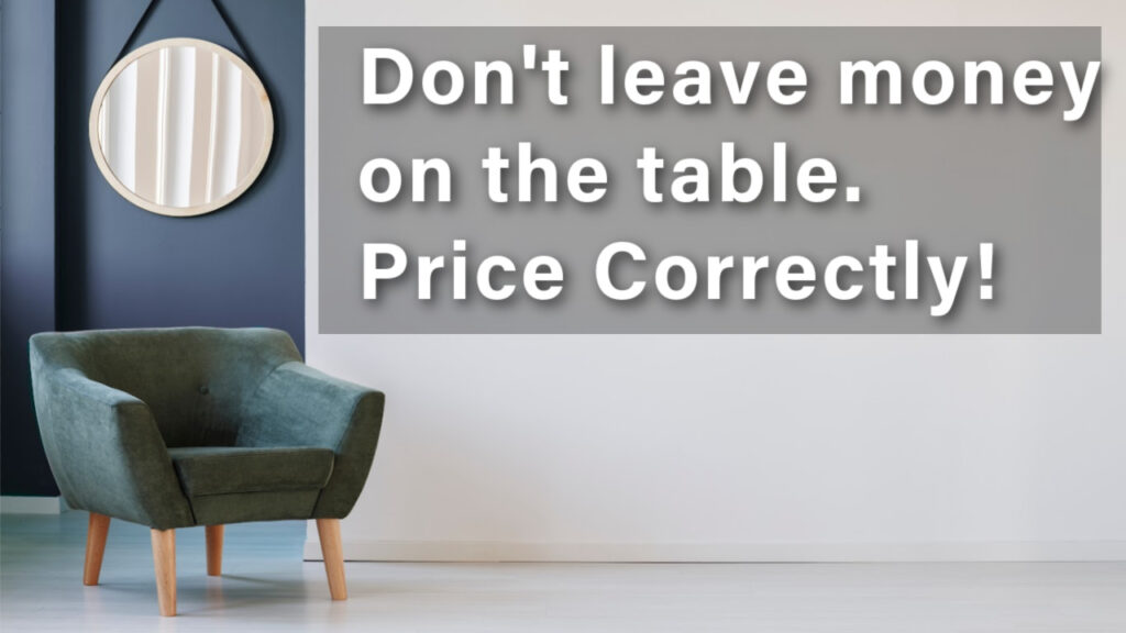 Pricing your home correctly saves you money.