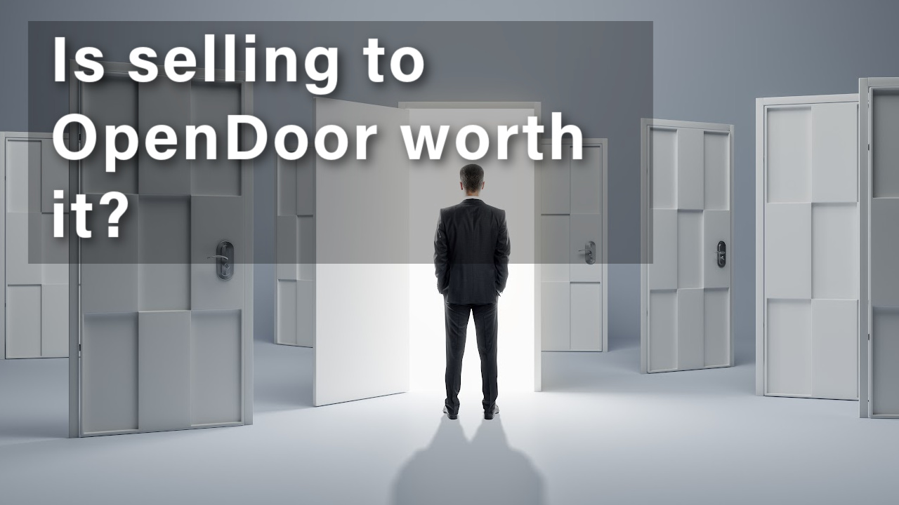Should You Open Your Door to Opendoor? - Harmony Realty